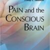 9781496333629 | Pain And The Conscious Brain Pb 2016 | 9781496333933 | Together Books Distributor