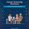 9781496359254 | Cancer Screening Decisions A Patient Centered Approach Pb 2018 | 9781496360298 | Together Books Distributor