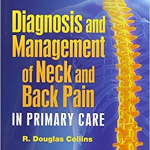 Diagnosis And Management Of Neck And Back Pain In Primary Care Pb 2018