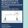 9781498769792 | Mathematical And Statistical Skills In The Biopharmaceutical Industry A Pragmatic Approach Hb 2020 | 9781498765763 | Together Books Distributor