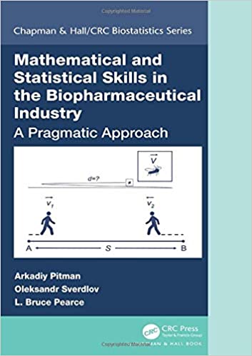 9781498769792 | Mathematical And Statistical Skills In The Biopharmaceutical Industry A Pragmatic Approach Hb 2020 | 9781498769792 | Together Books Distributor Mathematical And Statistical Skills In The Biopharmaceutical Industry A Pragmatic Approach Hb 2020