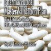 9781574443301 | Pharmaceutical Master Validation Plan The Ultimate Guide To Fda Gmp And Glp Compliance With Cd Rom Hb 2010 Special Indian Edition | 9781574440812 | Together Books Distributor