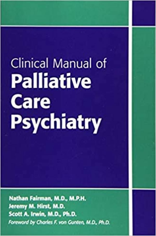 Clinical Manual Of Palliative Care Psychiatry Pb 2016