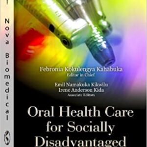 Oral Health Care For Socially Disadvantaged Communities Hb