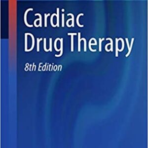 Cardiac Drug Therapy 8Ed Pb 2015