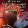 9781624179792 | Methods And Implementary Strategies On Cultivating Students' Psychological Suzhi Pb 2013 | 9781626184701 | Together Books Distributor
