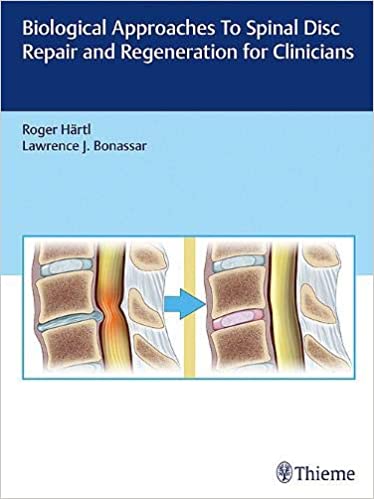 9781626232501 | Biological Approaches To Spinal Disc Repair And Regeneration For Clinicians Hb 2017 | 9781626232501 | Together Books Distributor Biological Approaches To Spinal Disc Repair And Regeneration For Clinicians Hb 2017