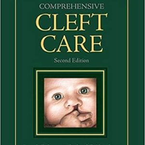 Comprehensive Cleft Care 2Nd Edition: Volume 1