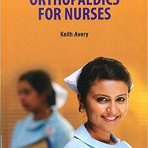 Orthopaedics For Nurses Hb 2021