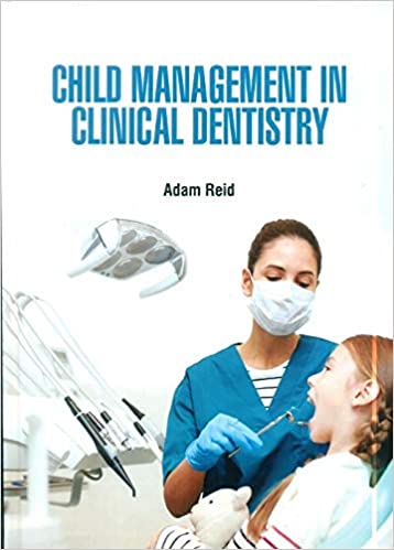 9781644351611 | Child Management In Clinical Dentistry Hb 2021 | 9781644351611 | Together Books Distributor Child Management In Clinical Dentistry Hb 2021
