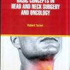 9781644351802 | BASIC CONCEPTS IN HEAD AND NECK SURGERY AND ONCOLOGY (HB 2021) | 9781644351581 | Together Books Distributor