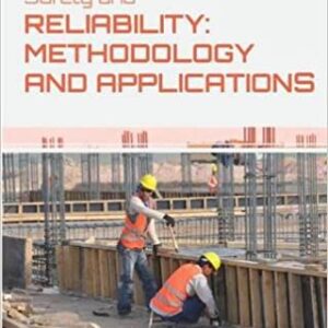 Safety And Reliability Methodology And Applications Hb 2017