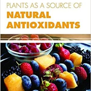 Plants As A Source Of Natural Antioxidants Hb 2017