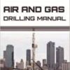 9781681173320 | Air And Gas Drilling Manual Hb 2017 | 9781681173313 | Together Books Distributor