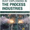 9781681173573 | Dust Explosions In The Process Industries Hb 2017 | 9781681173566 | Together Books Distributor