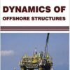 9781681173580 | Dynamics Of Offshore Structures Hb 2017 | 9781681173573 | Together Books Distributor