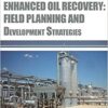 9781681173641 | Enhanced Oil Recovery Field Planning And Development Strategies Hb 2017 | 9781681173634 | Together Books Distributor