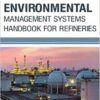 9781681173672 | Environmental Management Systems Handbook For Refineries Hb 2017 | 9781681173665 | Together Books Distributor
