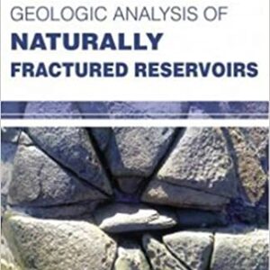 Geologic Analysis Of Naturally Fractured Reservoirs Hb 2017