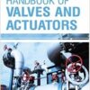 9781681173979 | Handbook Of Valves And Actuators Hb 2017 | 9781681173962 | Together Books Distributor