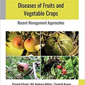 Diseases Of Fruits And Vegetable Crops Recent Management Approaches Hb 2021