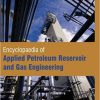9781781544952 | Encyclopaedia Of Applied Petroleum Reservoir And Gas Engineering 5 Vol Set Hb 2017 | 9781781544969 | Together Books Distributor