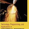 9781781545010 | Technology Programming And Applications In Industrial Robotics Hb 2017 | 9781781544990 | Together Books Distributor