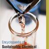 9781781545157 | Encyclopaedia Of Sustainable Chemical Processes And Products 3 Vol Set Hb 2017 | 9781781545140 | Together Books Distributor