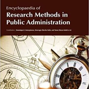 Encyclopaedia Of Research Methods In Public Administration 3 Vol Set