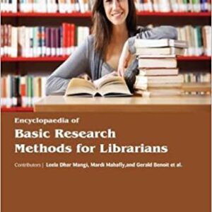 Encyclopaedia Of Basic Research Methods For Librarians 3 Vol Set Hb 2017