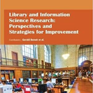 Library And Information Science Research Perspectives And Strategies For Improvement Hb 2017