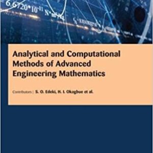 Analytical And Computational Methods Of Advanced Engineering Mathematics Hb 2017