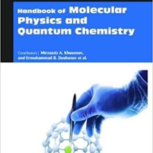 Handbook Of Molecular Physics And Quantum Chemsitry Hb 2017