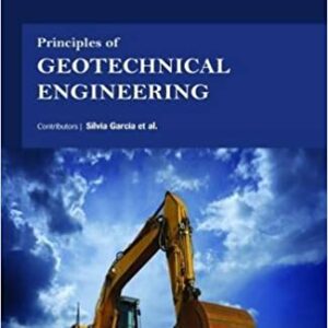 Principles Of Geotechnical Engineering Hb 2017