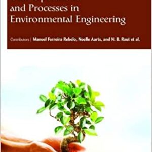 Encyclopaedia Of Unit Operations And Processes Inenvironmental Engineering 3 Vol Set Hb 2017