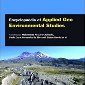 Encyclopaedia Of Applied Geo Environmental Studies 3 Vol Set Hb 2017