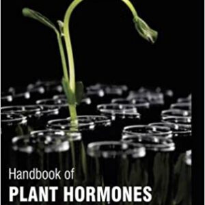 Handbook Of Plant Hormones Actions And Applications 2 Vol Set Hb 2017