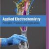 9781781635544 | Applied Electrochemistry Principles Practices And Applications Hb 2017 | 9781781637821 | Together Books Distributor