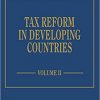 9781782545811 | Tax Reform In Developing Countries 2 Vols | 9781782545545 | Together Books Distributor