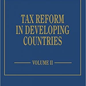 Tax Reform In Developing Countries 2 Vols