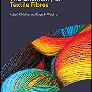 The Chemistry Of Textile Fibres 2Ed Hb 2015