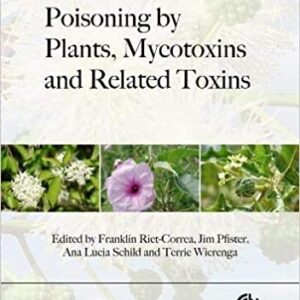 Poisoning By Plants Mycotoxins And Related Toxins Hb 2011