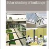 9781848064744 | Solar Shading Of Buildings 2Ed Pb 2018 | 9781848211209 | Together Books Distributor