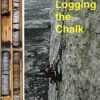 9781849950985 | Logging The Chalk Hb 2014 | 9781849960885 | Together Books Distributor