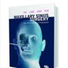 9781850971702 | Maxillary Sinus Surgery And Alternatives In Treatment Hb 2009 | 9781850971658 | Together Books Distributor