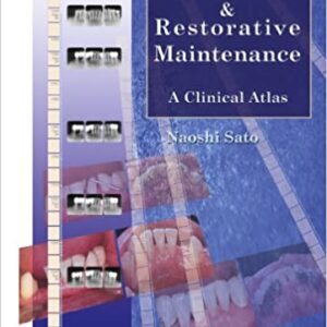 Periodontics Restorative Maintenance: A Clinical Atlas Hb 2009