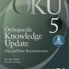 9781975123796 | Orthopaedic Knowledge Update 5 Hip And Knee Reconstruction Pb 2017 | 9781975123758 | Together Books Distributor