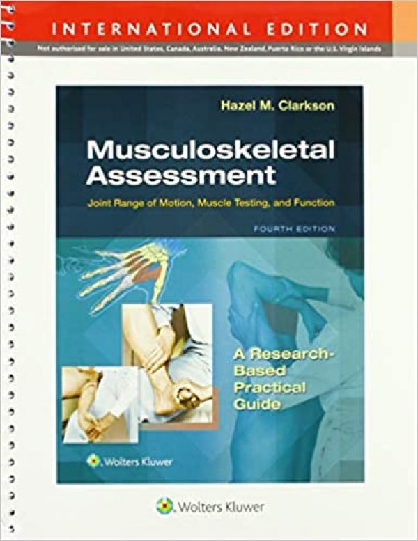 9781975152406 | MUSCULOSKELETAL ASSESSMENT JOINT RANGE OF MOTION MUSCLE TESTING AND FUNCTION 4ED (IE) (PB 2021) | 9781975152406 | Together Books Distributor