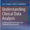 9783319395852 | UNDERSTANDING CLINICAL DATA ANALYSIS (HB 2017) | 9783319398075 | Together Books Distributor