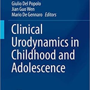 Clinical Urodynamics In Childhood And Adolescence Hb 2018